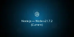 Node.js — Node v21.7.2 (Current)