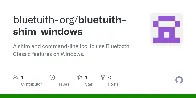 [Windows] bluetuith-shim-windows: A shim and command-line tool to use Bluetooth Classic features on Windows.