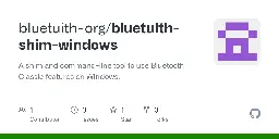 GitHub - bluetuith-org/bluetuith-shim-windows: A shim and command-line tool to use Bluetooth Classic features on Windows.