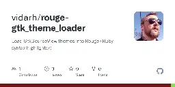 GitHub - vidarh/rouge-gtk_theme_loader: Load GtkSourceView themes into Rouge (Ruby syntax highlighter)