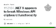 .NET 9 appears to break Windows API clipboard functionality · Issue #12184 · dotnet/winforms