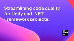 New! Improve Team Code Quality in Unity and .NET Projects With Qodana | The Qodana Blog