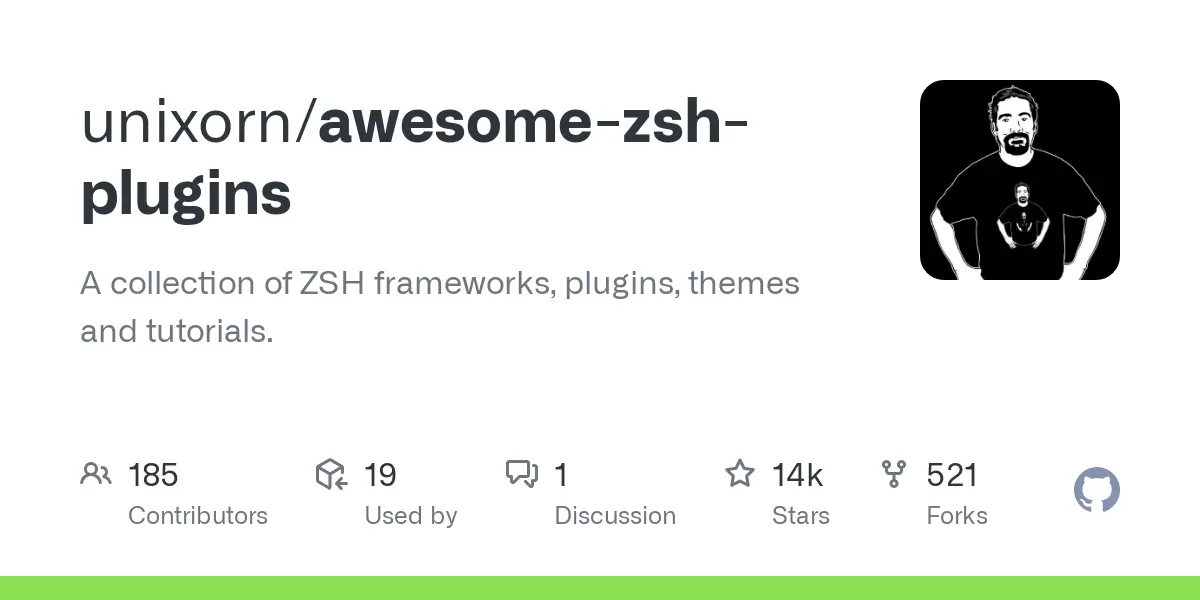 GitHub - unixorn/awesome-zsh-plugins: A collection of ZSH frameworks, plugins, themes and tutorials.