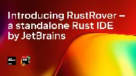 Introducing RustRover – A Standalone Rust IDE by JetBrains