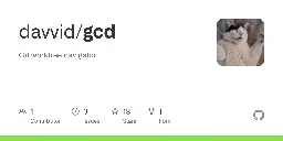 GitHub - davvid/gcd: Git worktree navigator