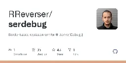 GitHub - RReverser/serdebug: Serde-based replacement for #[derive(Debug)]
